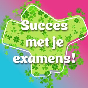 Succes met de examens!
