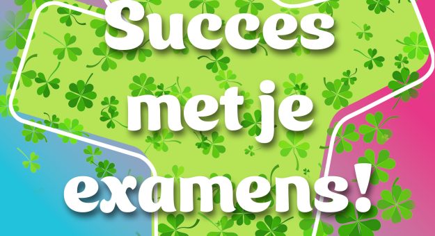 Succes met de examens!